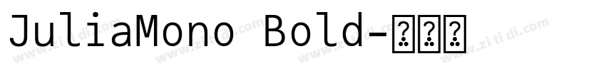 JuliaMono Bold字体转换 JuliaMono Bold字体转换